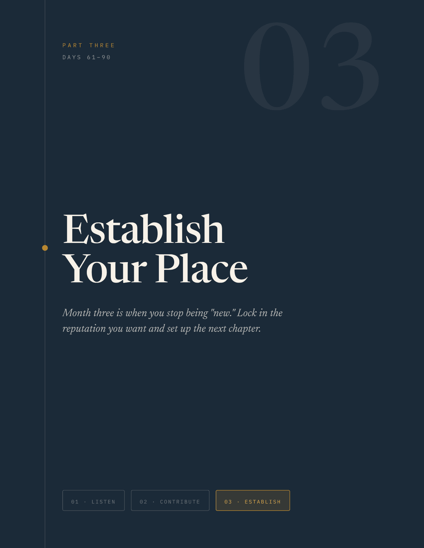 Your First 90 Days at a New Job — Part Two: Start Contributing, days 31–60